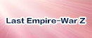 Last Empire-War Z RMT rmt|LEWZ rmt|Last Empire-War Z RMT rmt|LEWZ rmt